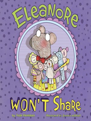 cover image of Eleanore Won't Share